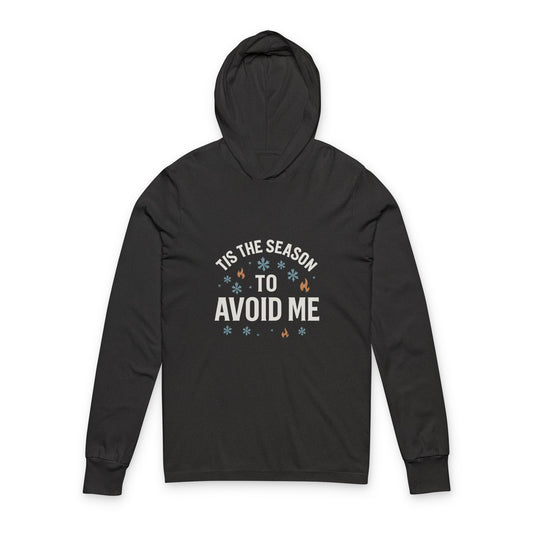 “’Tis the Season To Avoid Me” Long Sleeve Tee