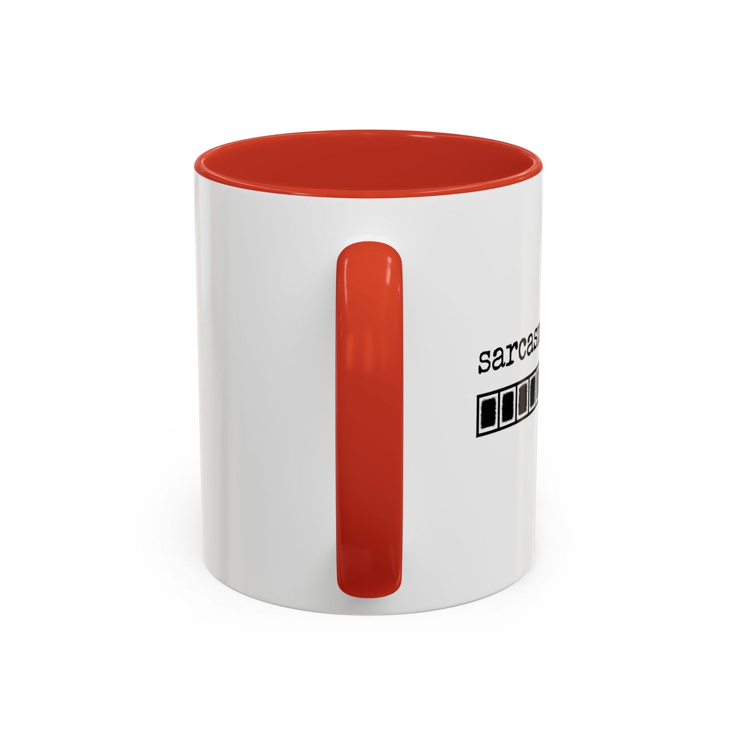 Bold Sarcasm Loading Mug