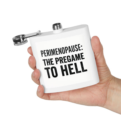 Perimenopause: The Pregame to Hell Flask – Funny Menopause Gift for Women, Sarcastic Hot Flash Humor Stainless Steel Flask