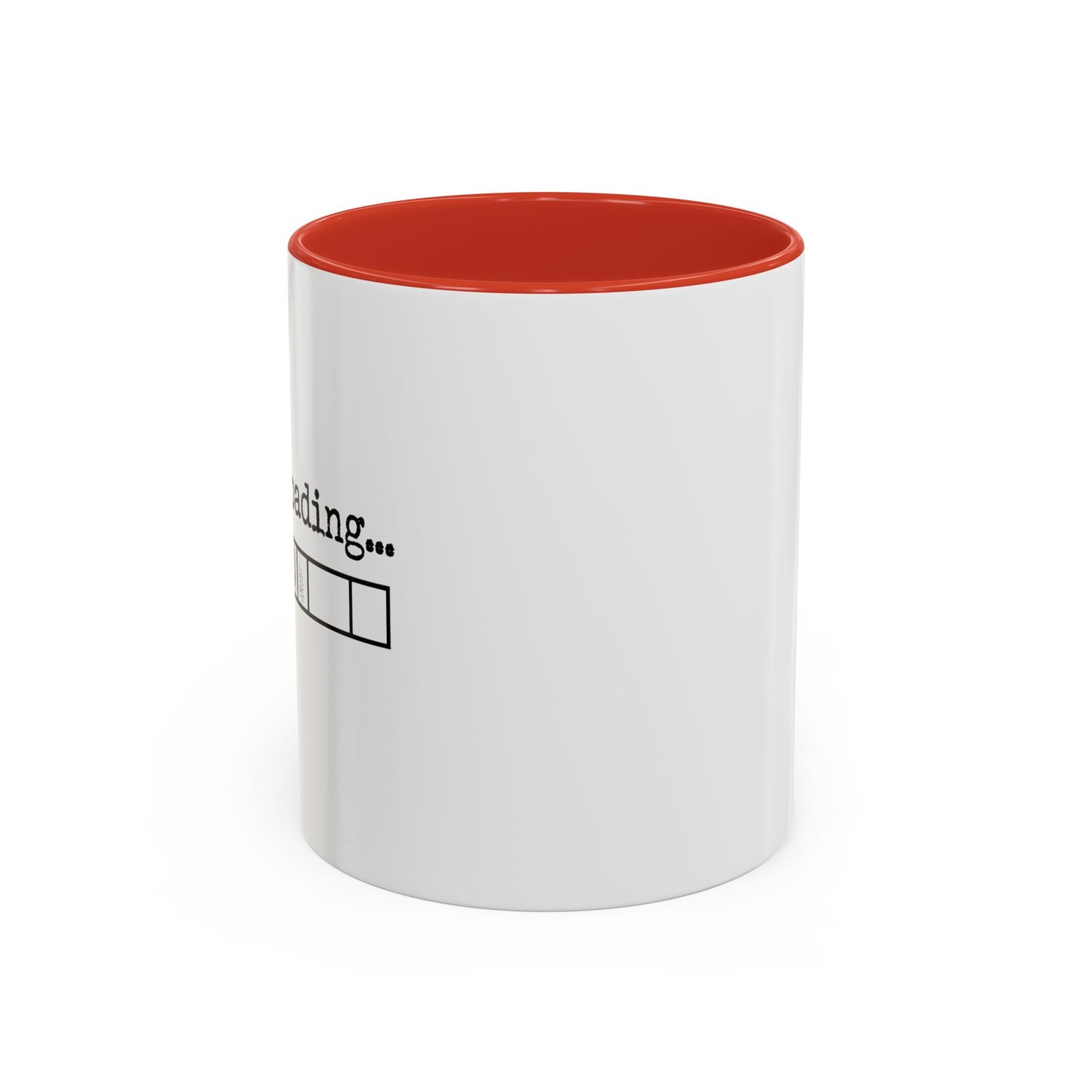 Bold Sarcasm Loading Mug