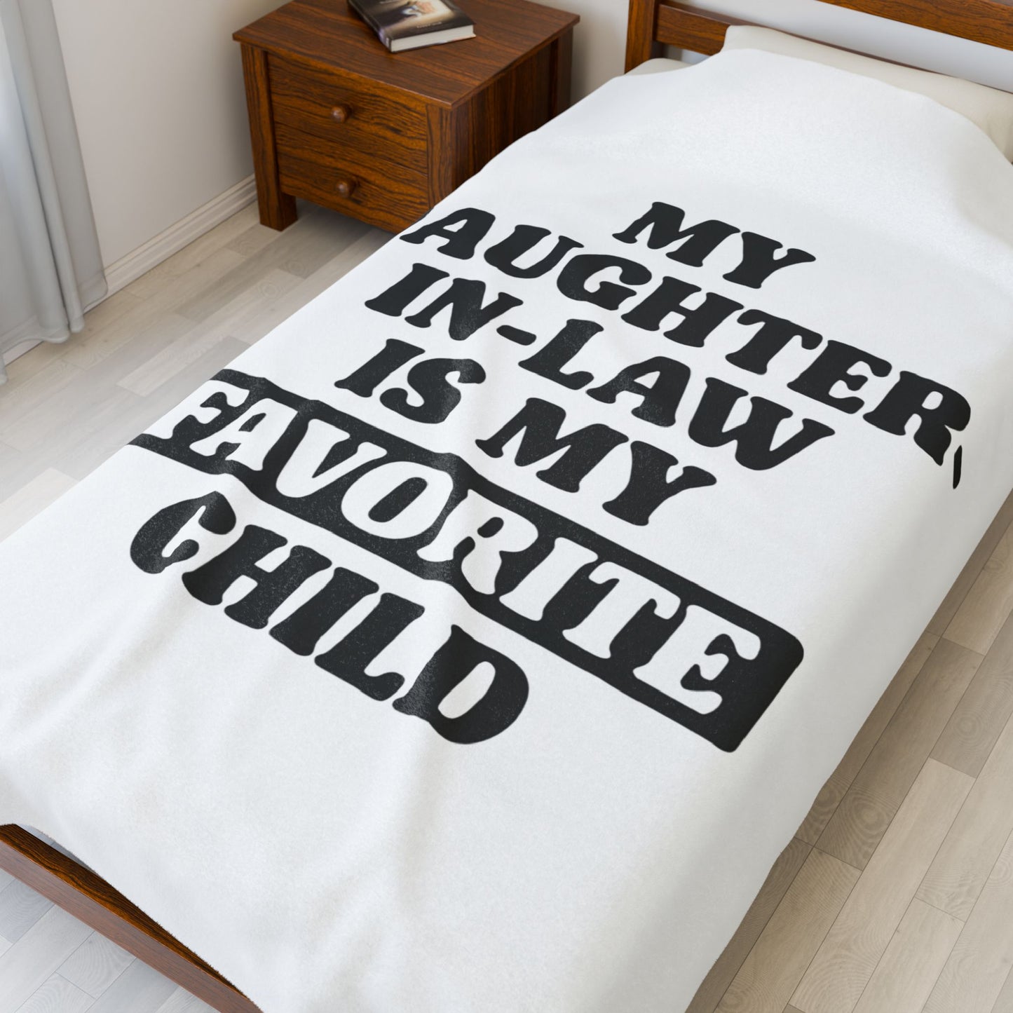 Velveteen Blanket — "My Daughter-in-Law Is My Favorite Child" Funny Family Gift