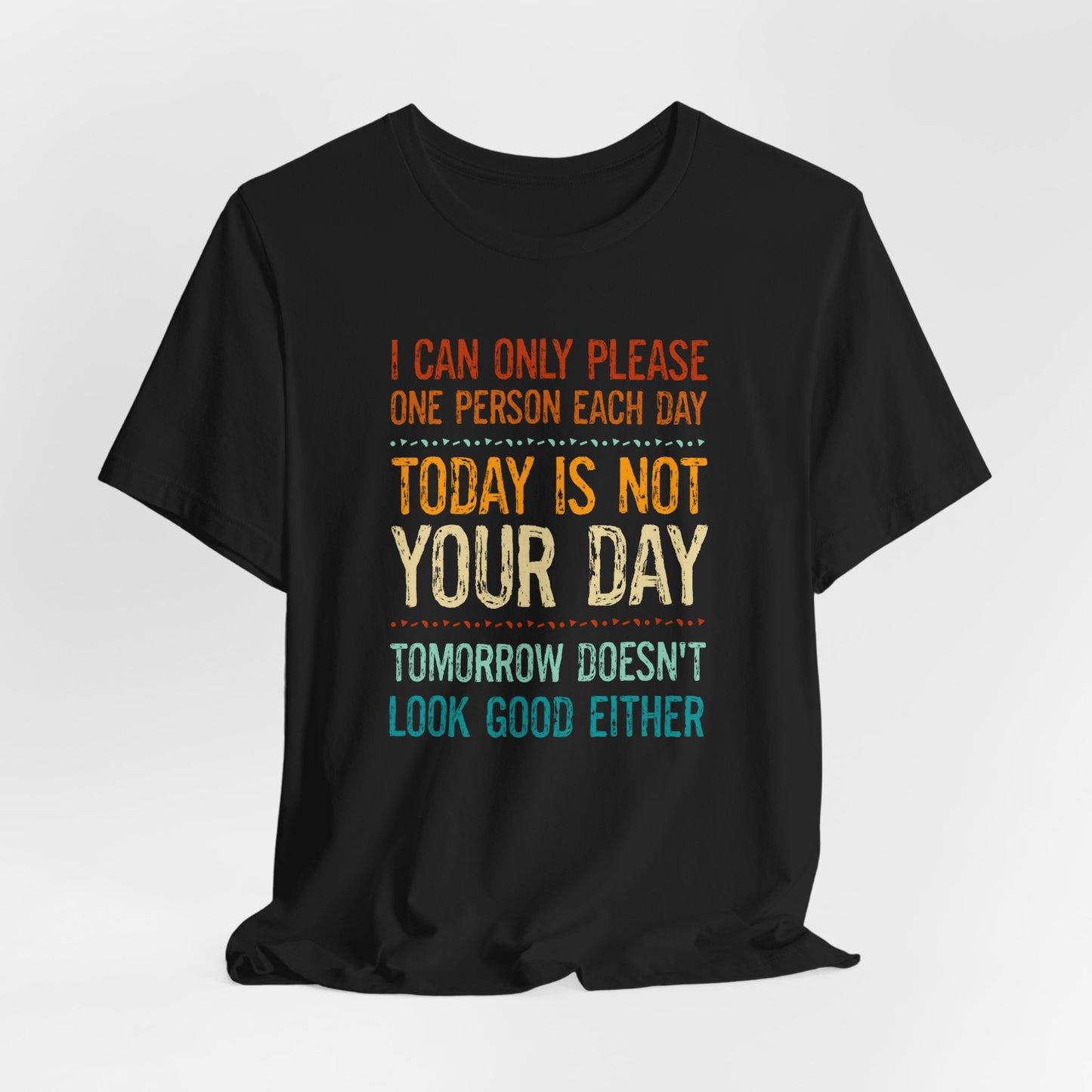 Witty Mood-Setting T-Shirt