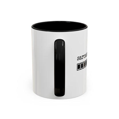 Bold Sarcasm Loading Mug