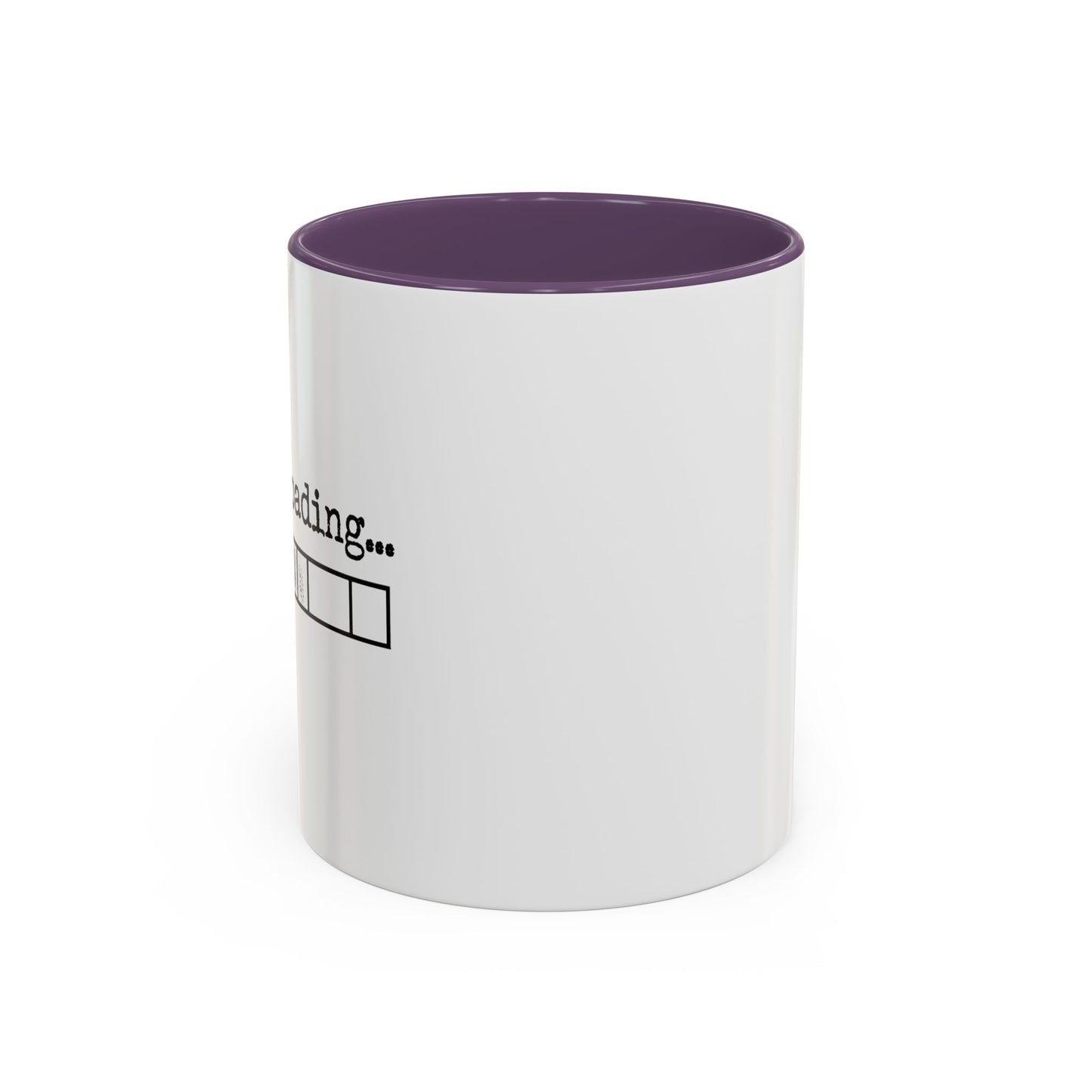 Bold Sarcasm Loading Mug