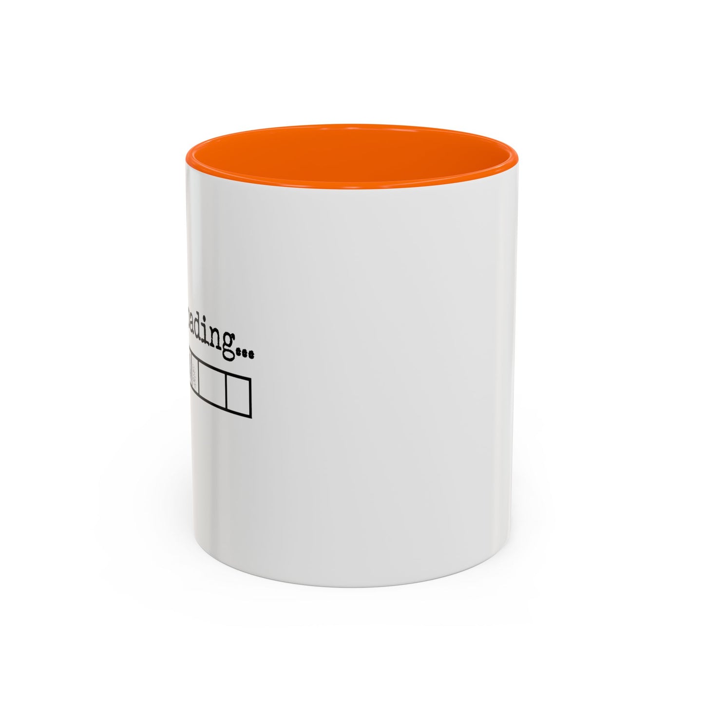 Bold Sarcasm Loading Mug