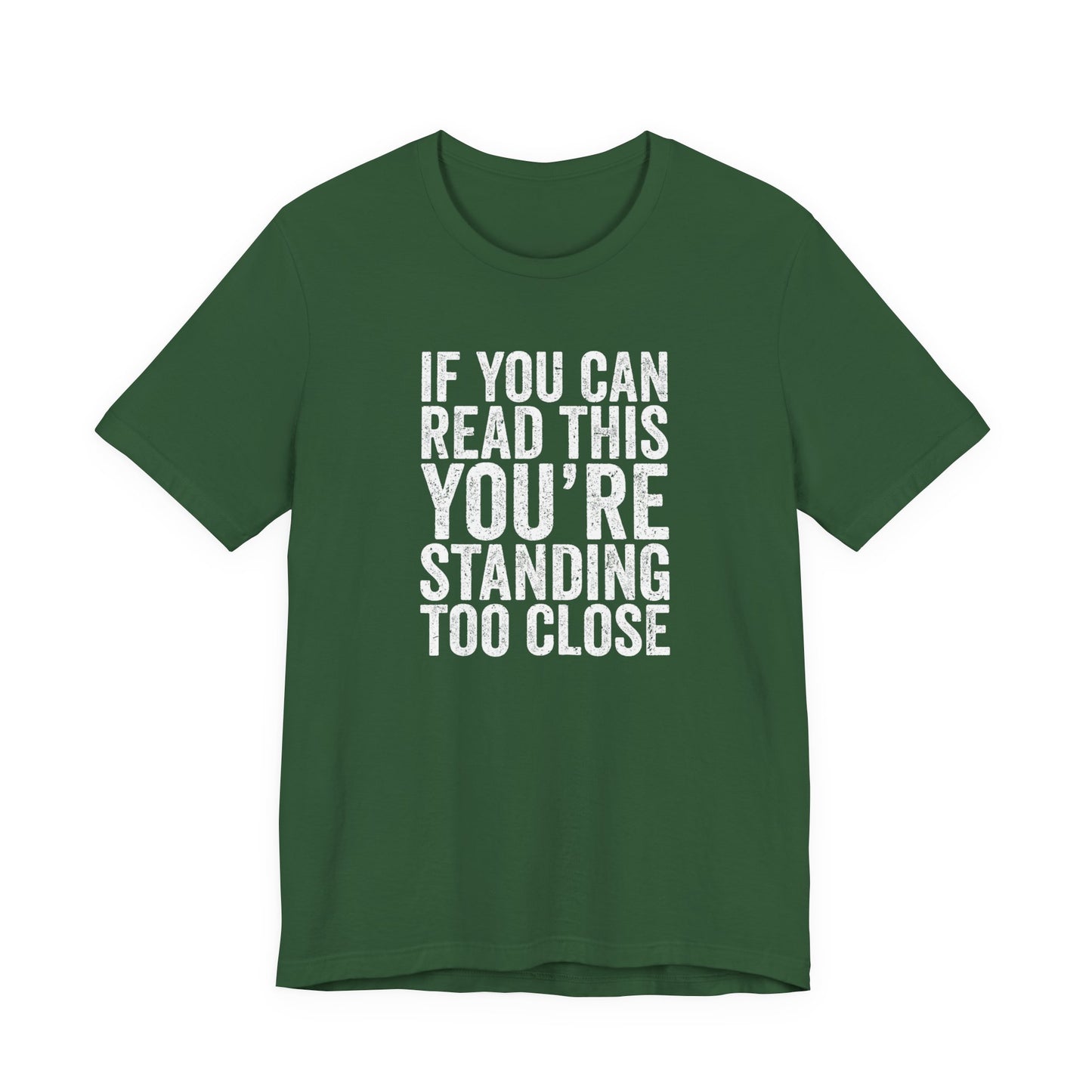 If you are reading this you are standing to close casual Tee