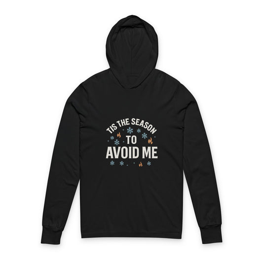 “’Tis the Season To Avoid Me” Long Sleeve Tee