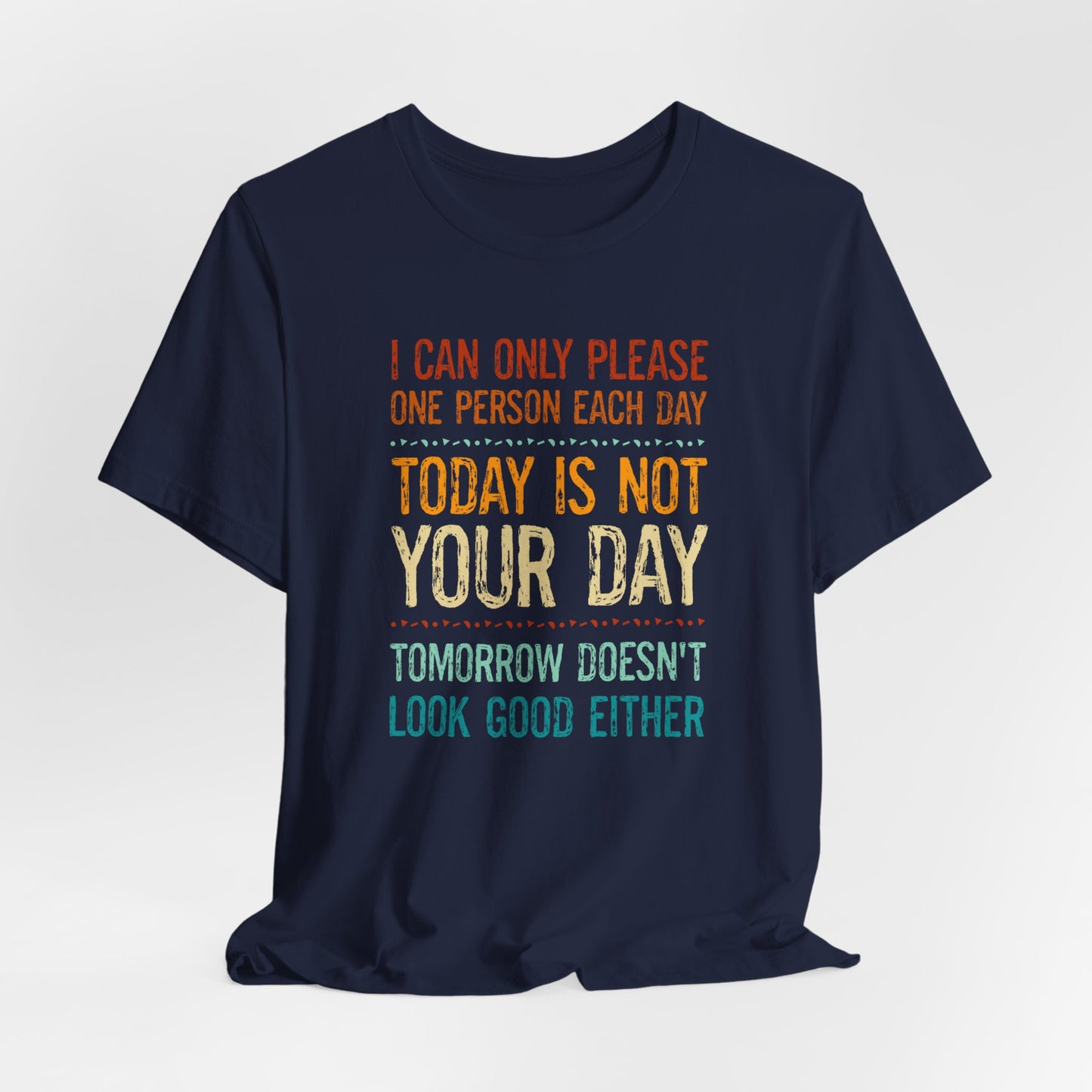 Witty Mood-Setting T-Shirt