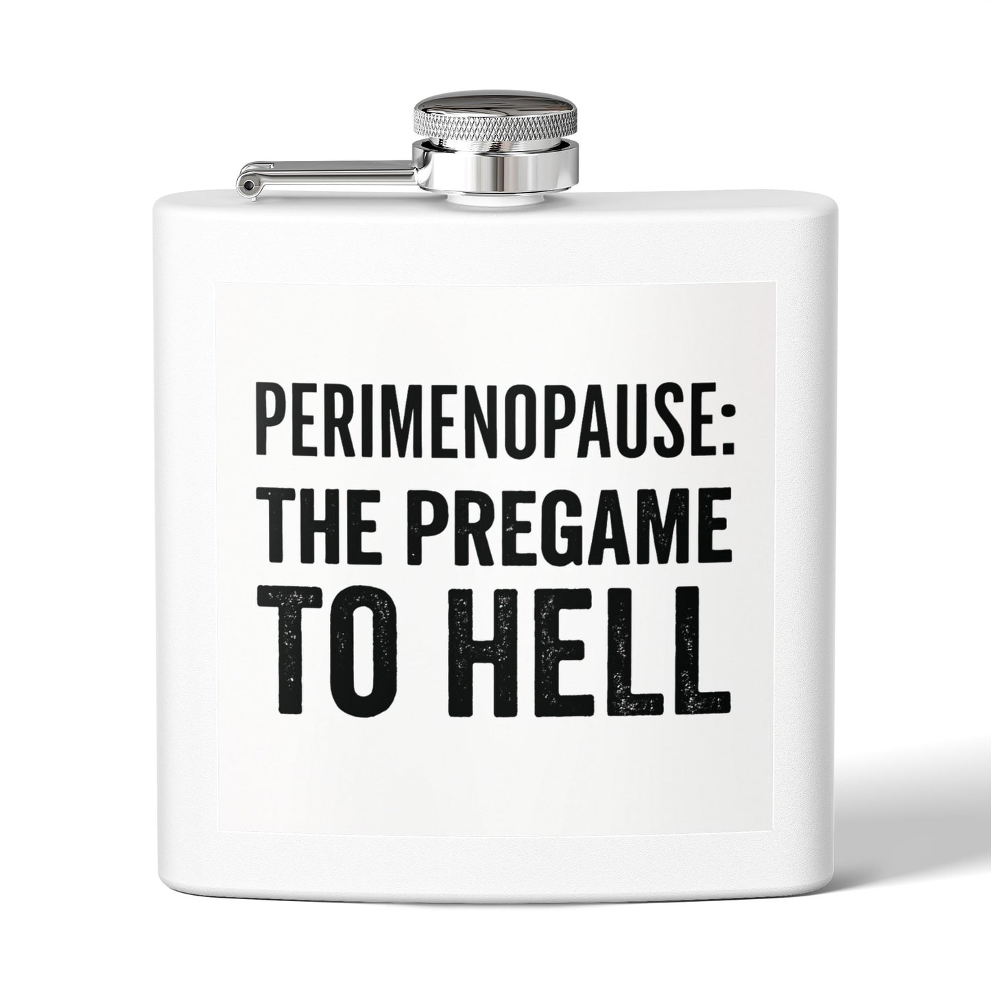 Perimenopause: The Pregame to Hell Flask – Funny Menopause Gift for Women, Sarcastic Hot Flash Humor Stainless Steel Flask