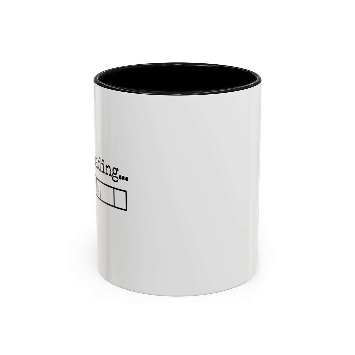 Bold Sarcasm Loading Mug