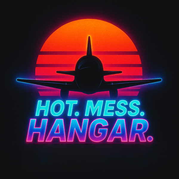 Hot Mess Hangar